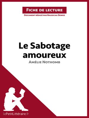cover image of Le Sabotage amoureux d'Amélie Nothomb (Fiche de lecture)